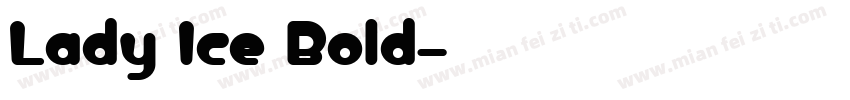 Lady Ice Bold字体转换